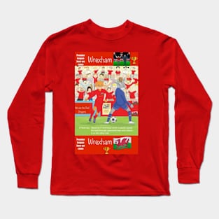 A Nutmeg, Wrexham funny football/soccer sayings Long Sleeve T-Shirt